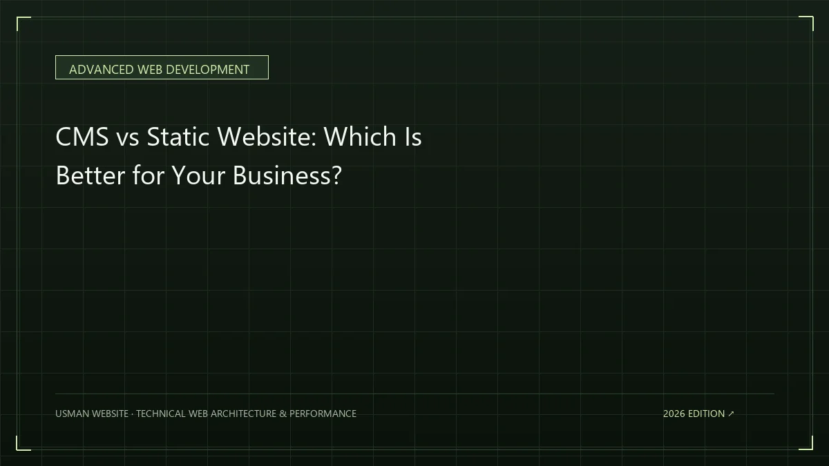 CMS versus static website architecture comparison