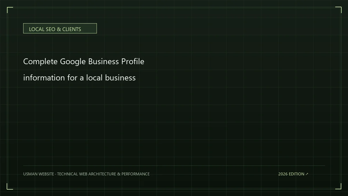 Complete Google Business Profile information for a local business