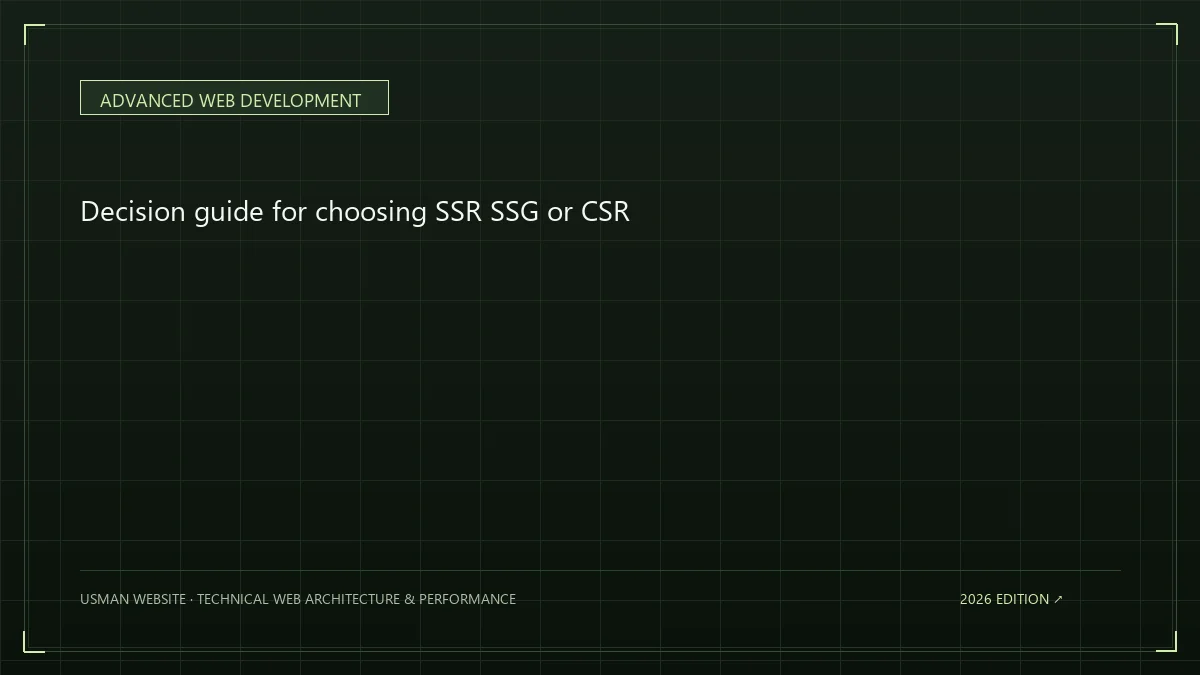 Decision guide for choosing SSR SSG or CSR