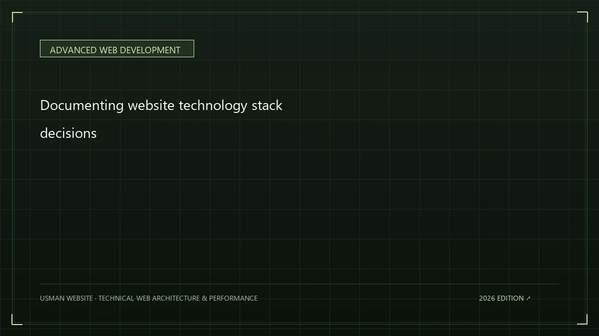 Documenting website technology stack decisions