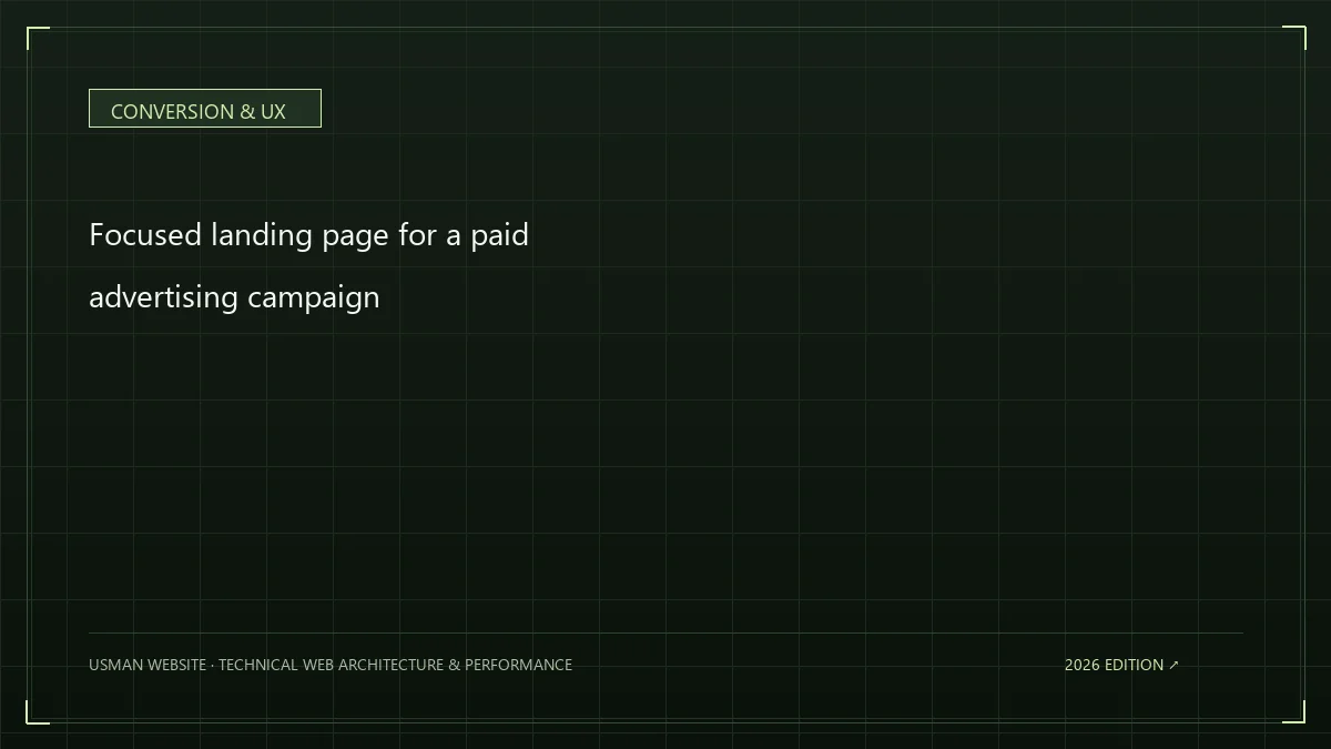 Focused landing page for a paid advertising campaign