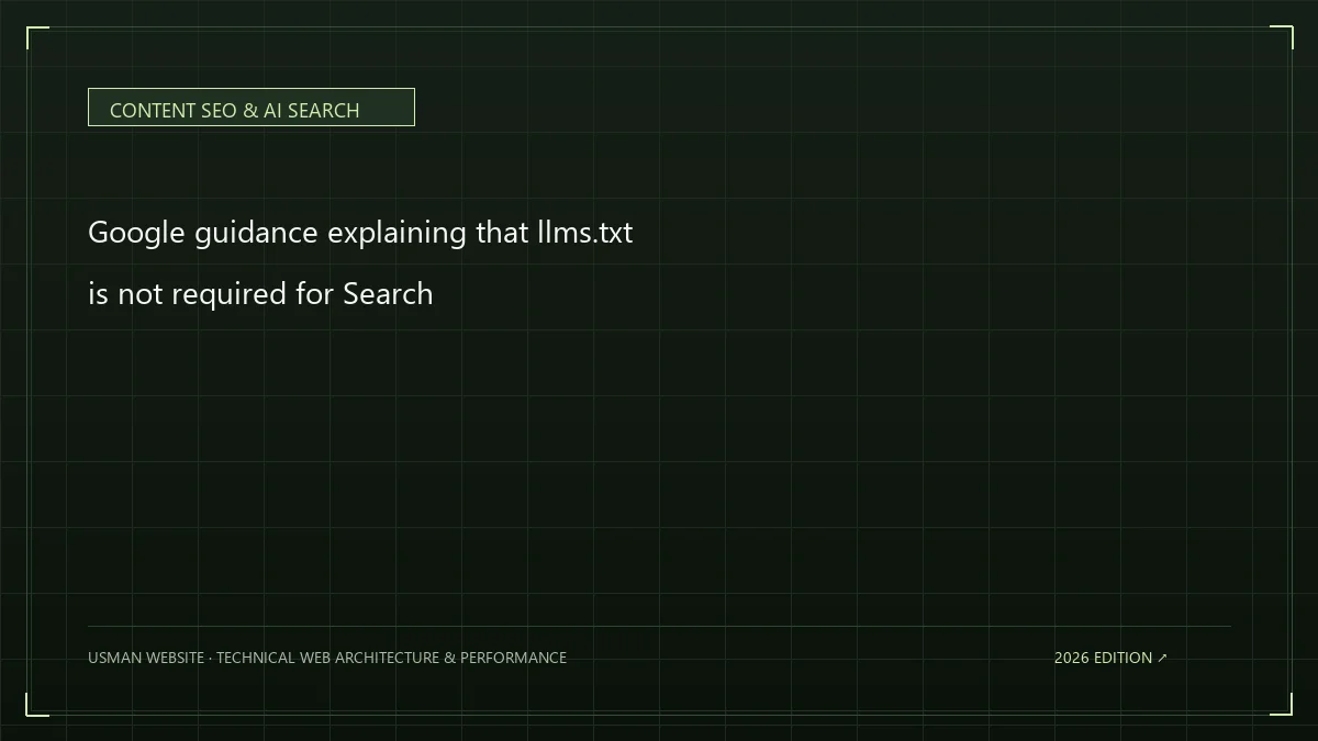 Google guidance explaining that llms.txt is not required for Search