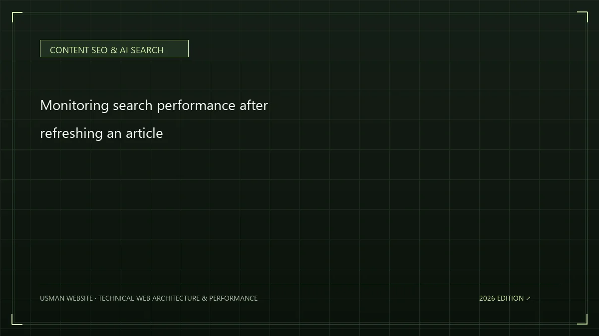 Monitoring search performance after refreshing an article