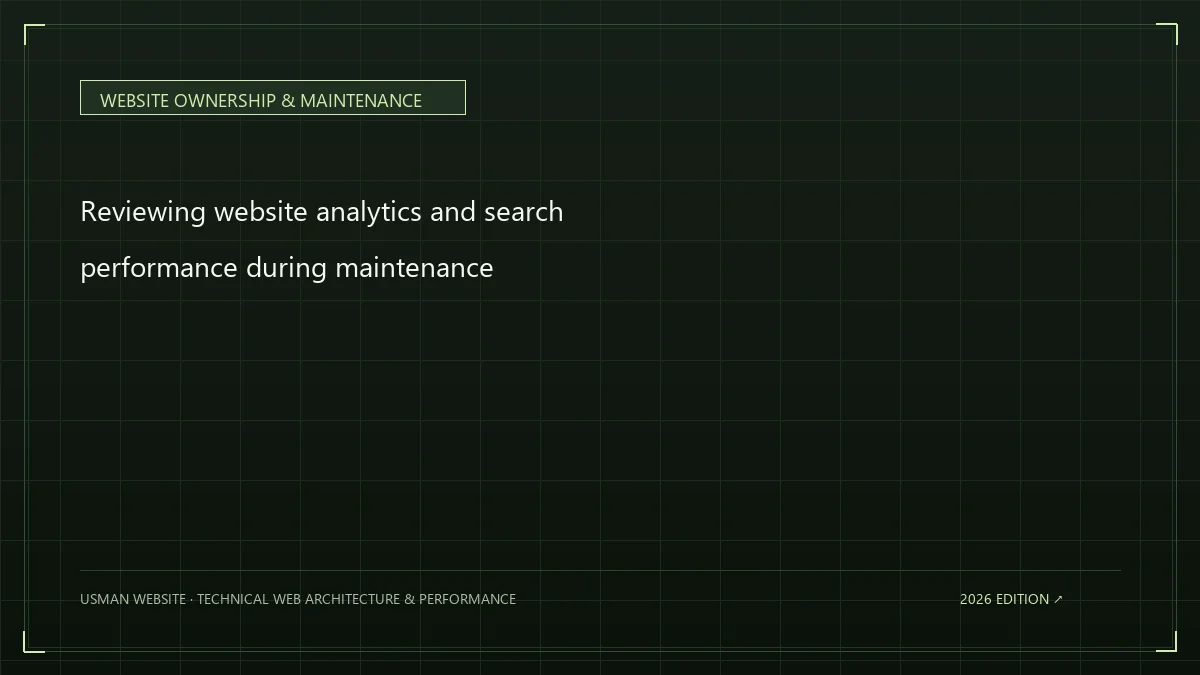 Reviewing website analytics and search performance during maintenance