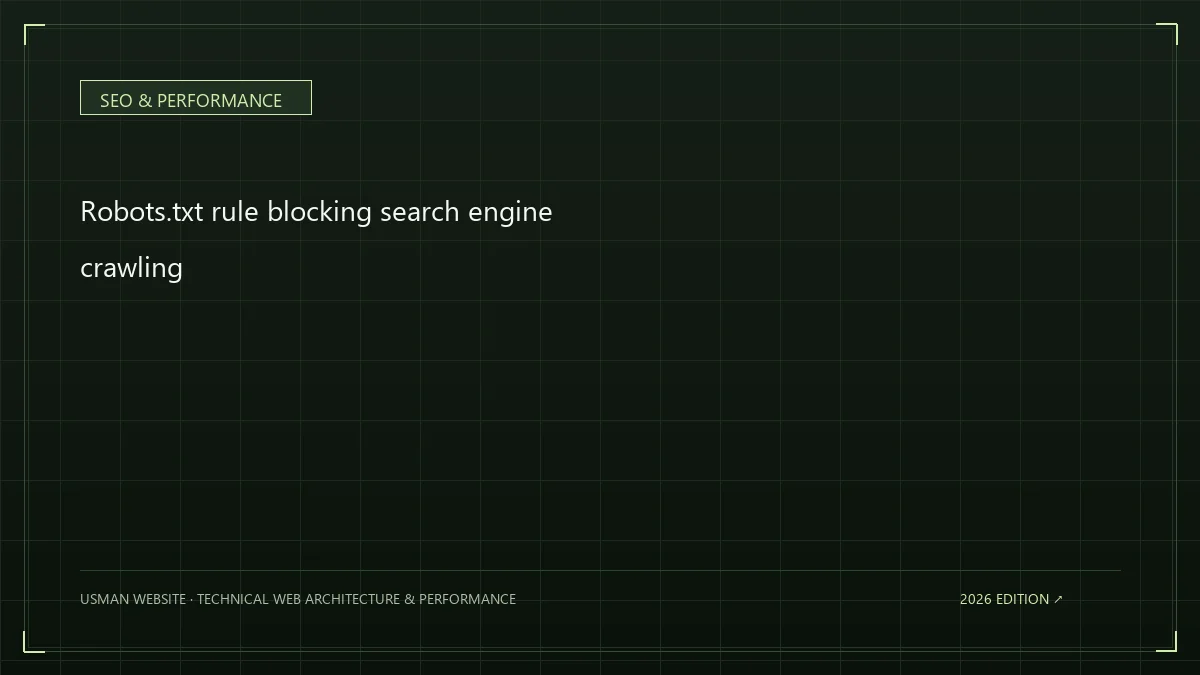 Robots.txt rule blocking search engine crawling